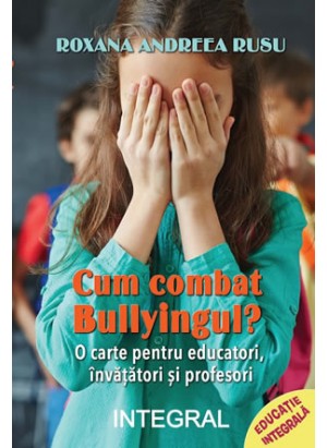 Cum combat bullyingul